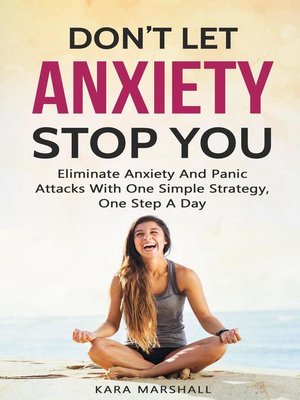cover image of Don't Let Anxiety Stop You